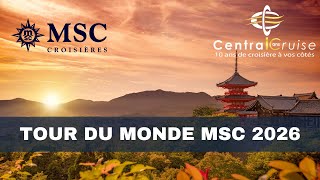 MSC Croisières  Tour du Monde 2026 [upl. by Nomal]