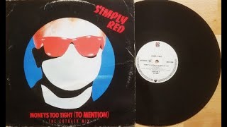 Simply Red  Moneys Too Tight To Mention Extended Remix 1985 [upl. by Isnan]