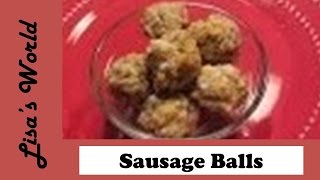 How To Make Sausage Balls for Appetizers Snacks and Finger Foods [upl. by Ygiaf]