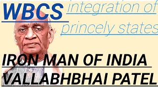 integration of princely states  wbcs history optional notes  iron man of india  wbcs [upl. by Alexandros]