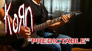 KOЯN  Predictable guitar cover [upl. by Neenej590]