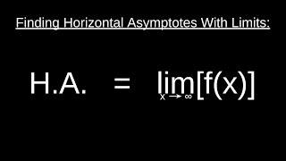 How To Find Horizontal Asymptotes With Limits [upl. by Lehacim70]