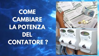 Come cambiare la potenza del contatore [upl. by Sjoberg293]