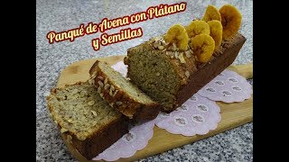 Delicioso Panqué de Avena y Plátano [upl. by Neras]