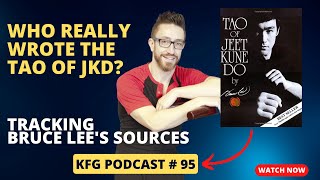 Who REALLY Wrote the Tao of Jeet Kune Do Dr James Bishop  The Kung Fu Genius Podcast 95 [upl. by Dearborn]