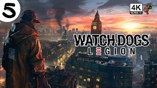 WATCH DOGS LEGION PS5 4K 60FPS HDR Gameplay  PART 5 [upl. by Paapanen]