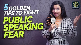 5 Public Speaking Tips To Overcome Stage Fear And Nervousness  Self Improvement Video  Skillopedia [upl. by Ecniv]