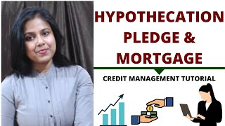 Hypothecation Pledge amp Mortgage [upl. by Ellohcin56]