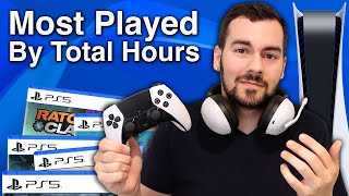 My Top 10 Most Played PS5 Games By Total Hours [upl. by Demetri976]