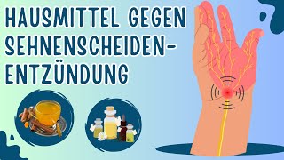 10 natürliche Hausmittel gegen eine Sehnenscheidenentzündung [upl. by Egwan]