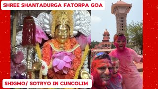 Visit to SHREE SHANTDURGA FATORPA shigmo holi [upl. by Are]