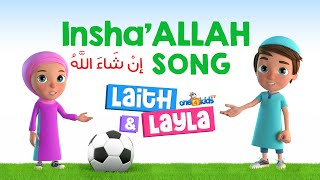 Inshallah Song By Laith amp Layla [upl. by Millham]