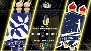 🏆JUFS 2024  UFBA 🆚 UFRPE  Futsal Masculino [upl. by Aspasia429]