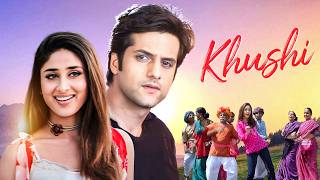 Khushi Full Movie  UNSEEN  Kareena Kapoor Fardeen Khan Amrish Puri  New Bollywood Movies [upl. by Brnaba]