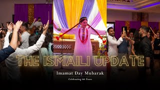 The Ismaili Update Imamat Day [upl. by Ardnuhsor]