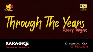 Through The Years  KARAOKE ORIGINAL Key  C Major   Kenny Rogers [upl. by Croner]