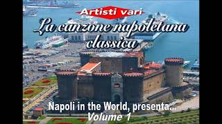 La Canzone Napoletana Classica  Volume 1 [upl. by Combe]