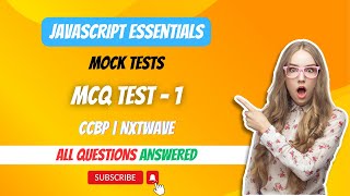 MCQ Test 1  JavaScript Essentials  Mock Tests  CCBP  NxtWave [upl. by Bobbie]