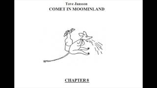 Moomins Audiobook Comet In Moominland  Chapter 812 [upl. by Hadlee]