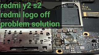 redmi s2 y2 redmi logo off problem solution [upl. by Treblig]