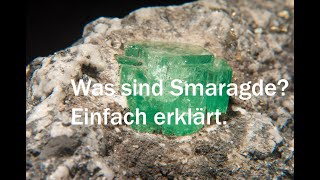 Was ist ein Smaragd und wie sehen Smaragde aus Einfach erklärt Berühmte Smaragde aus aller Welt [upl. by Nwahsal748]