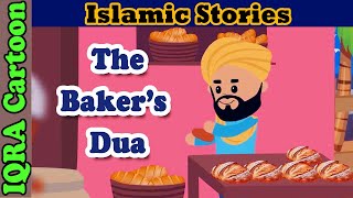 The Bakers Dua  Iman Ahmad Story  Islamic Stories  Stories from the Quran  Islamic Cartoon [upl. by Graces693]