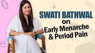 Understanding Early Menarche amp Managing Period Pain  Swati Bathwal I OnlyMyHealth [upl. by Ettenahc]