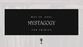 Mystagogy Series The Trinity [upl. by Sorel970]