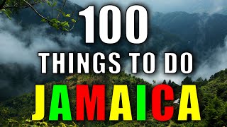 100 Things to do in JAMAICA  Jamaica Travel Guide [upl. by Leoni]