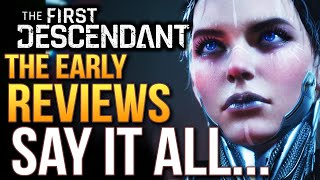 The First Descendant  The Early Reviews Say It All [upl. by Nodmac]