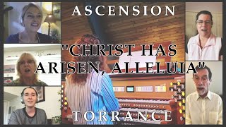 quotChrist Has Arisen Alleluiaquot  Ascension Torrance Choir [upl. by Berard233]