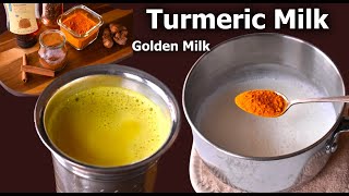 Turmeric Milk Golden Milk  How To Make Turmeric milk  Turmeric latte [upl. by Ettenil]