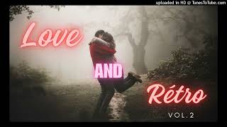 LOVE and RÉTRO  Vol2 [upl. by Nojed]