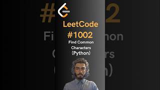 LeetCode1002 Find Common Characters  Python [upl. by Giorgi]