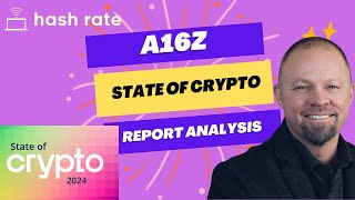 Hash Rate  Ep 077  a16z State of Crypto 2024 Report Analysis [upl. by Mannie944]