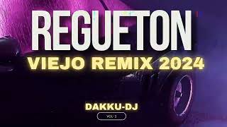 REGUETON VIEJO ENGANCHADO   MIX  DAKKU DJ [upl. by Milicent857]