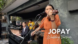 JOPAY  Mayonnaise  Wedding Version by Justerini and Gerard Chua [upl. by Aldredge]