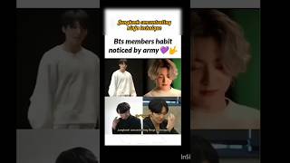 All BTS member habit noticed🫣 by army 💜pls like 🤗share and subscribe bts ot7 kimtaehyung [upl. by Yonita]