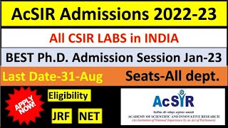 PhD admission in AcSIR Labs 2023 Session Best Lab for Research [upl. by Sigismundo]