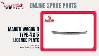 Maruti Wagon R Type4amp5 Back Door Garnish  MSDWGRNPC  MechDeals WagonR [upl. by Akenehs]