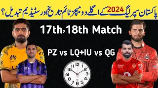 PSL 9 Next Matches Schedule 2024  Peshawar Zalmi vs Lahore Qalandar Match  Islamabad United vs QG [upl. by Eislel974]