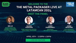 The Metal Packager Live  Latamcan 2024 [upl. by Ossy]