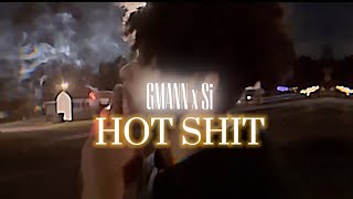 GMANN  Hot Shit Music Video Ft gotmyracksup [upl. by Antoinetta623]