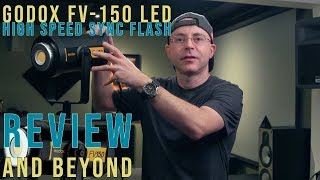 Godox FV150 High Speed Sync Flash LED Light First To Review [upl. by Lleval943]