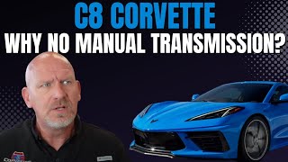 Why doesnt the C8 have a manual transmission [upl. by Daniels]