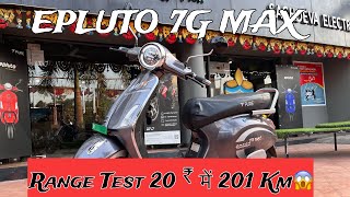 Pure EV  Epluto 7G Max Electric Scooter Range Test amp Results 😱 [upl. by Pasahow]