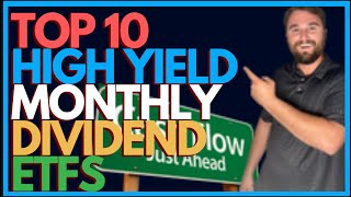 Top 10 Super High Yield Monthly or Weekly Dividend Paying ETFs [upl. by Jose]