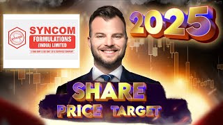 Syncom share price target 2025  Syncom Formulations Ltd Share Price 2026 to 2030 [upl. by Philipines]