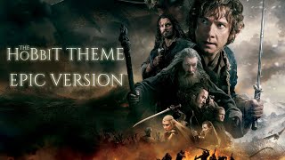 The Hobbit Main Theme  Epic Version With Film Scenes [upl. by Niuqauj405]