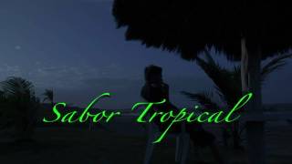 Sabor Tropical  Trailer [upl. by Ahseetal761]